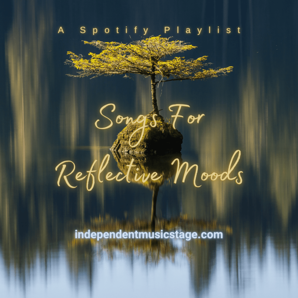 Songs For Reflective Moods